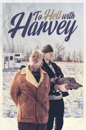 В Ад с Харви в hd качестве